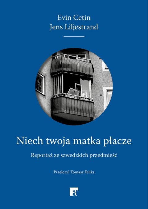 Niech twoja matka płacze Niech twoja matka płacze