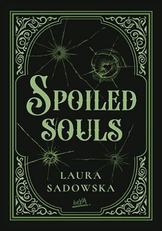 Spoiled souls