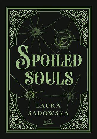 Spoiled souls