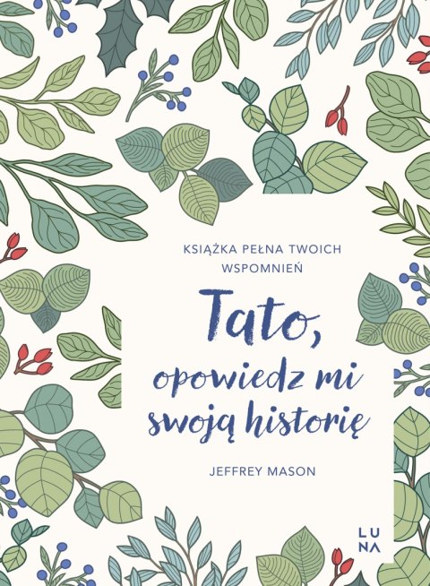 Tato, opowiedz mi swoją historię Tato, opowiedz mi swoją historię