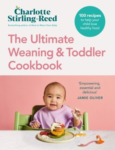 The Ultimate Weaning and Toddler Cookbook wer. angielska The Ultimate Weaning and Toddler Cookbook wer. angielska