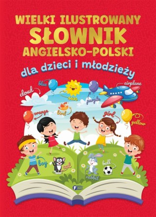 Wielki ilustrowany słownik angielsko-polski dla dzieci i młodzieży