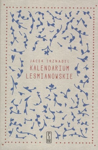 Kalendarium leśmianowskie