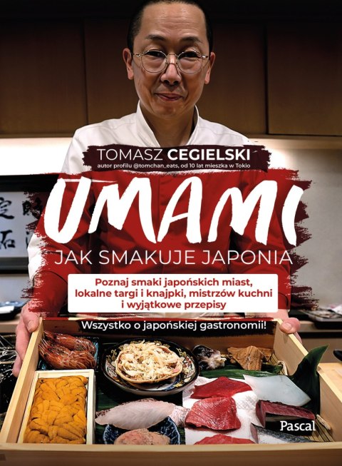Umami. Jak smakuje Japonia