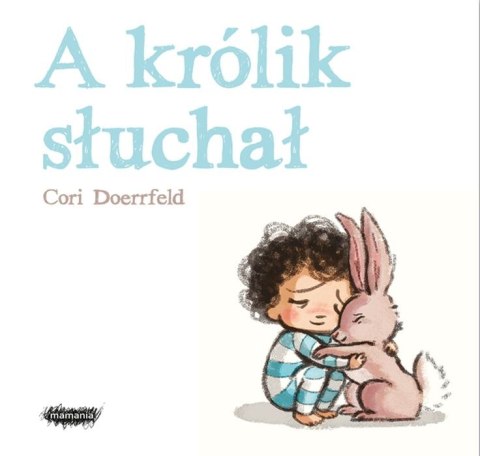 A królik słuchał A królik słuchał
