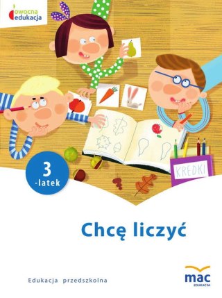 Chcę liczyć trzylatek owocna edukacja