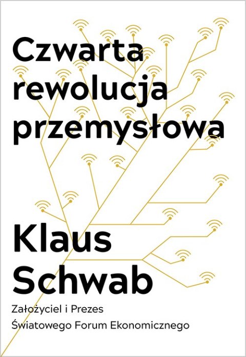 Czwarta rewolucja przemysłowa Czwarta rewolucja przemysłowa