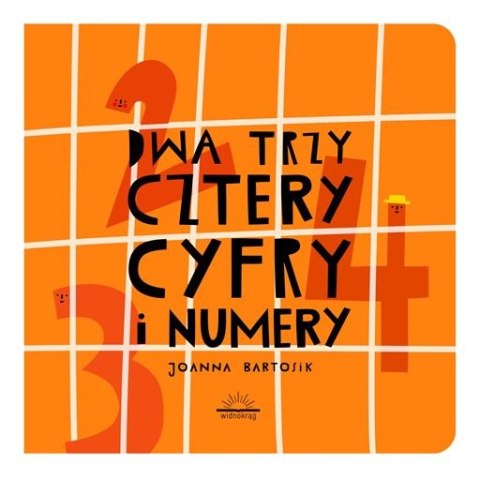 Dwa, trzy, cztery. Cyfry i numery