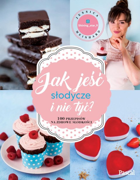 Jak jeść słodycze i nie tyć Jak jeść słodycze i nie tyć