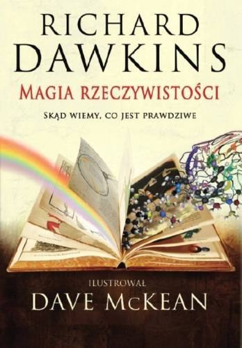 Magia rzeczywistości skąd wiemy co jest prawdziwe wyd. 2 Magia rzeczywistości skąd wiemy co jest prawdziwe wyd. 2