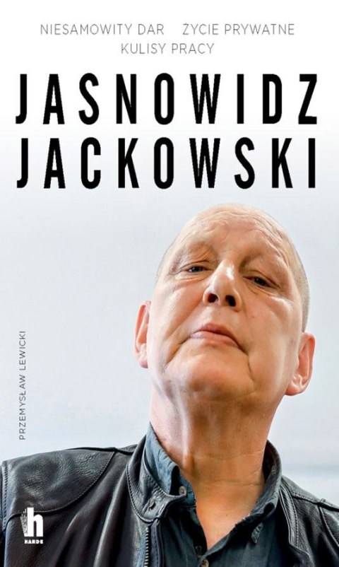 Jasnowidz Jackowski. Niesamowity dar. Życie prywatne. Kulisy pracy Jasnowidz Jackowski. Niesamowity dar. Życie prywatne. Kulisy pracy
