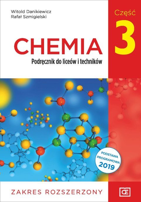 Nowe chemia podręcznik dla klasy 3 liceów i techników zakres rozszerzony CHR3 Nowe chemia podręcznik dla klasy 3 liceów i techników zakres rozszerzony CHR3