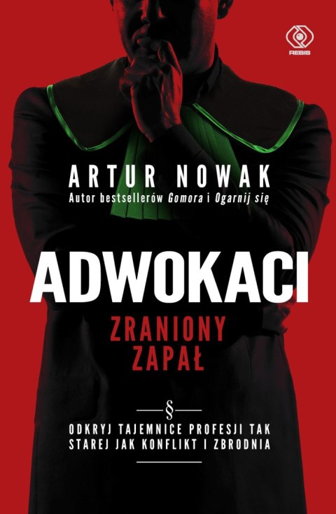 Adwokaci. Zraniony zapał Adwokaci. Zraniony zapał