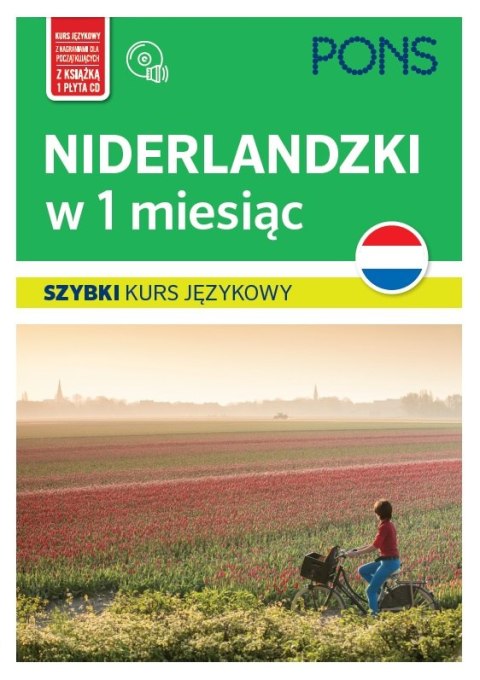 Niderlandzki w 1 miesiąc szybki kurs językowy PONS Niderlandzki w 1 miesiąc szybki kurs językowy PONS