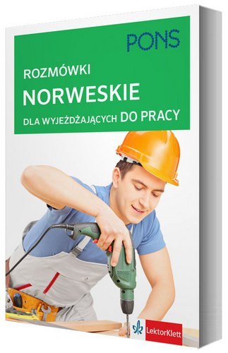 Rozmówki dla wyjeżdżających do pracy norweski PONS Rozmówki dla wyjeżdżających do pracy norweski PONS
