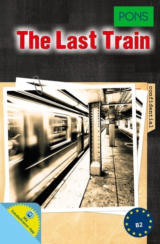 The Last Train B2 PONS The Last Train B2 PONS