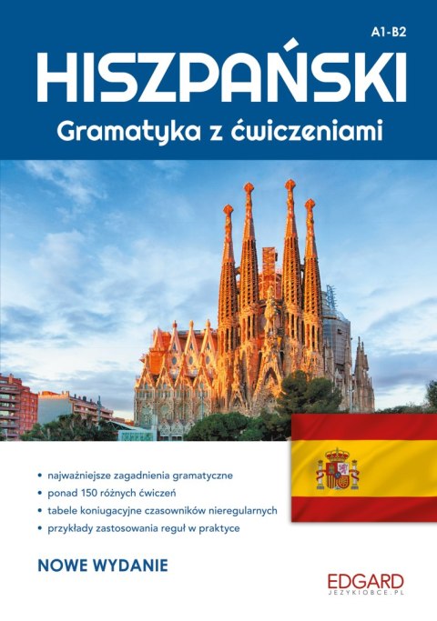 Hiszpański Gramatyka z ćwiczeniami. Poziom A1-B2 wyd. 2023 Hiszpański Gramatyka z ćwiczeniami. Poziom A1-B2 wyd. 2023