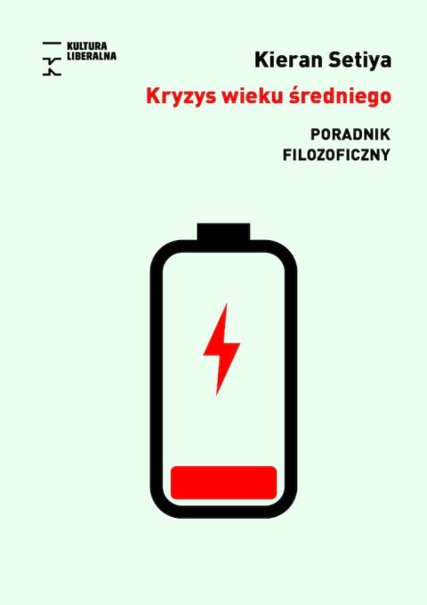 Kryzys wieku średniego. Poradnik filozoficzny