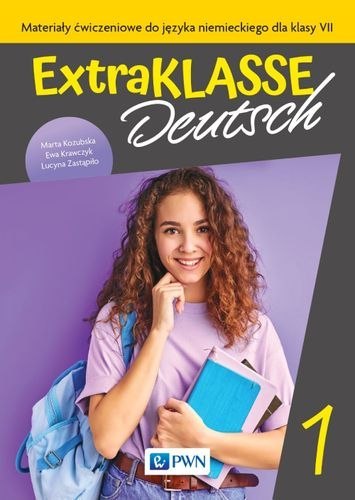Extraklasse Deutsch 1 Materiały ćwiczeniowe do języka niemieckiego dla klasy 7 Extraklasse Deutsch 1 Materiały ćwiczeniowe do języka niemieckiego dla klasy 7