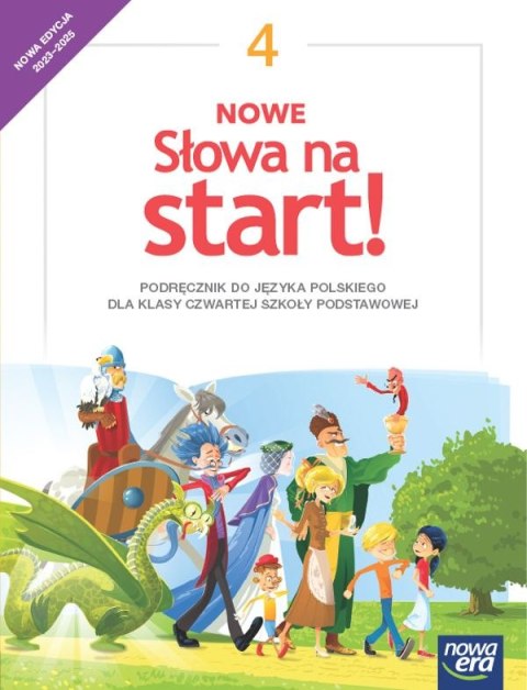 Język polski słowa na start! NEON podręcznik dla klasy 4 szkoły podstawowej EDYCJA 2023-2025 Język polski słowa na start! NEON podręcznik dla klasy 4 szkoły podstawowej EDYCJA 2023-2025