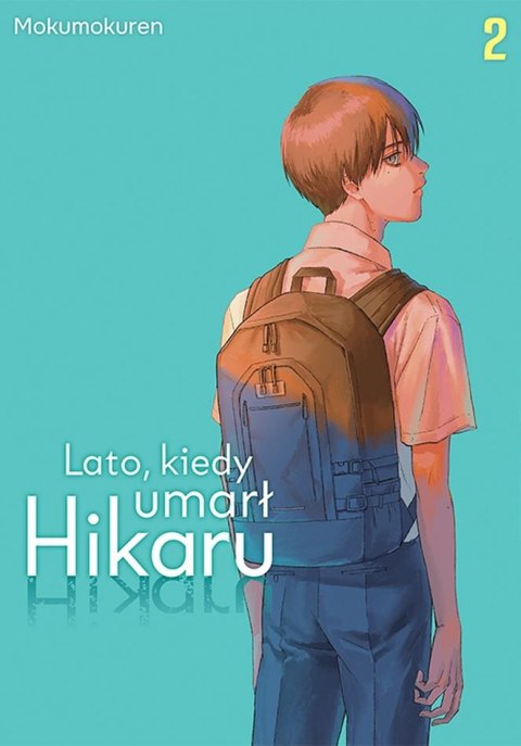 Lato, kiedy umarł Hikaru. Tom 2 Lato, kiedy umarł Hikaru. Tom 2