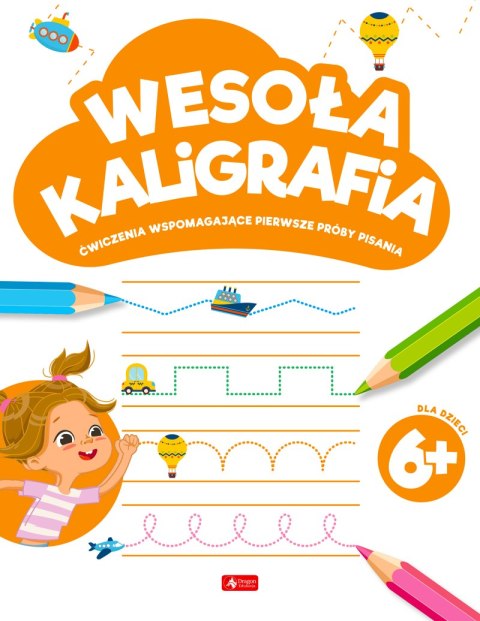 Wesoła kaligrafia 6+ Wesoła kaligrafia 6+