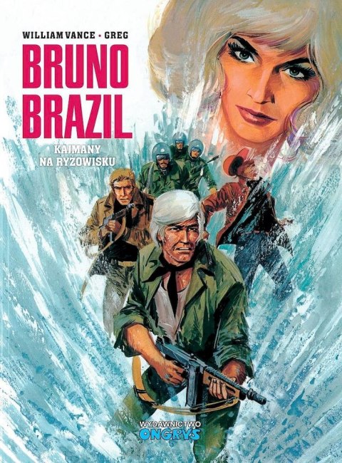 Kajmany na ryżowisku. Bruno Brazil. Tom 7 Kajmany na ryżowisku. Bruno Brazil. Tom 7