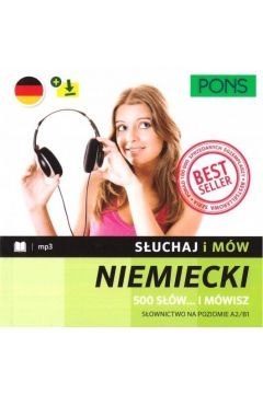 Słuchaj i mów PONS niemiecki A2/B1 w.3 Słuchaj i mów PONS niemiecki A2/B1 w.3
