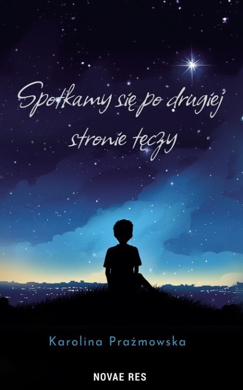 Spotkamy się po drugiej stronie tęczy Spotkamy się po drugiej stronie tęczy