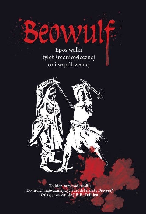 Beowulf. Epos walki tyleż średniowiecznej co i współczesnej wyd. 3 Beowulf. Epos walki tyleż średniowiecznej co i współczesnej wyd. 3