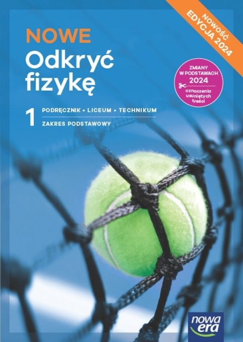 Nowa fizyka odkryć fizykę podręcznik 1 liceum i technikum zakres podstawowy EDYCJA 2024 Nowa fizyka odkryć fizykę podręcznik 1 liceum i technikum zakres podstawowy EDYCJA 2024