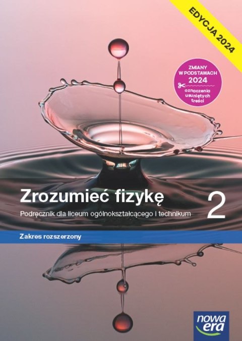 Nowa fizyka zrozumieć fizykę podręcznik 2 liceum i technikum zakres rozszerzony EDYCJA 2024 Nowa fizyka zrozumieć fizykę podręcznik 2 liceum i technikum zakres rozszerzony EDYCJA 2024