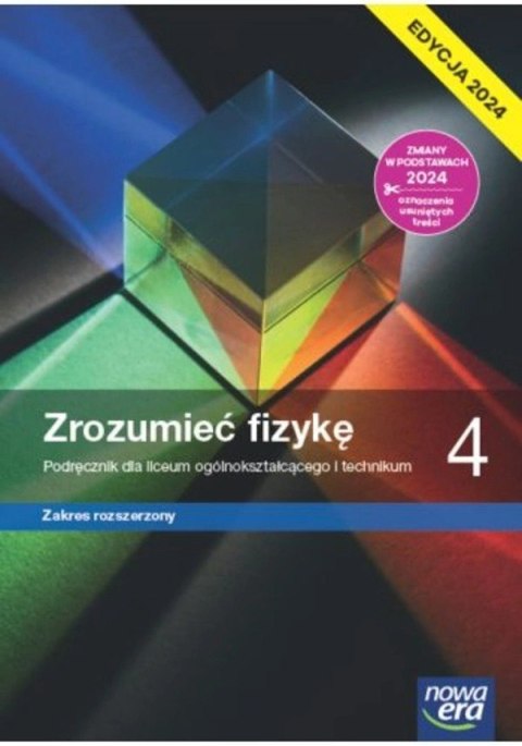 Nowa fizyka zrozumieć fizykę podręcznik 4 liceum i technikum zakres rozszerzony EDYCJA 2024 Nowa fizyka zrozumieć fizykę podręcznik 4 liceum i technikum zakres rozszerzony EDYCJA 2024