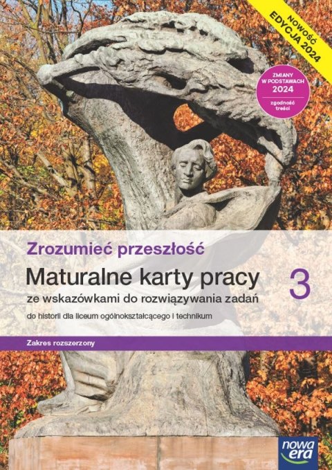 Nowa historia Zrozumieć przeszłość karty pracy maturalne 3 liceum i technikum rozszerzony EDYCJA 2024 Nowa historia Zrozumieć przeszłość karty pracy maturalne 3 liceum i technikum rozszerzony EDYCJA 2024