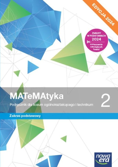 Nowa matematyka podręcznik klasa 2 liceum i technikum zakres podstawowy EDYCJA 2024 Nowa matematyka podręcznik klasa 2 liceum i technikum zakres podstawowy EDYCJA 2024