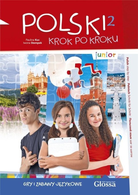 Polski krok po kroku. Junior 2. Gry i zabawy językowe. Poziom A1 Polski krok po kroku. Junior 2. Gry i zabawy językowe. Poziom A1