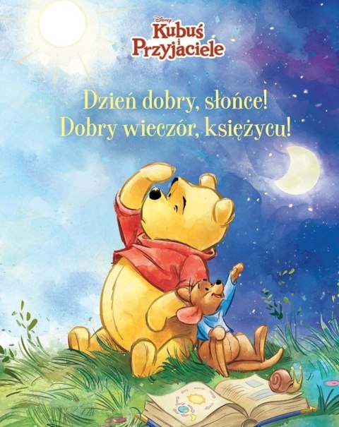 Dzień dobry, Słońce! Dobry wieczór, Księżycu! Kubuś i Przyjaciele