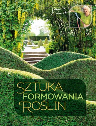 Sztuka formowania roślin