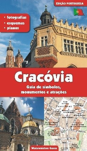 Kraków przewodnik po symbolach zabytkach i atrakcjach wer. portugalska Kraków przewodnik po symbolach zabytkach i atrakcjach wer. portugalska