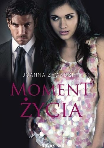 Moment życia. Tom 1 Moment życia. Tom 1