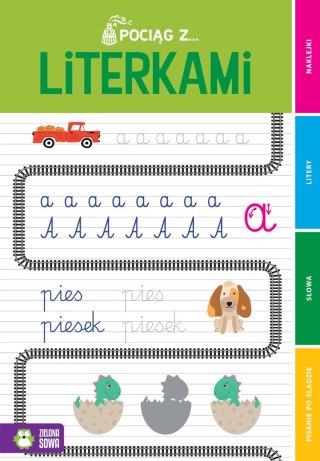 Pociąg z literkami. Pociąg z...