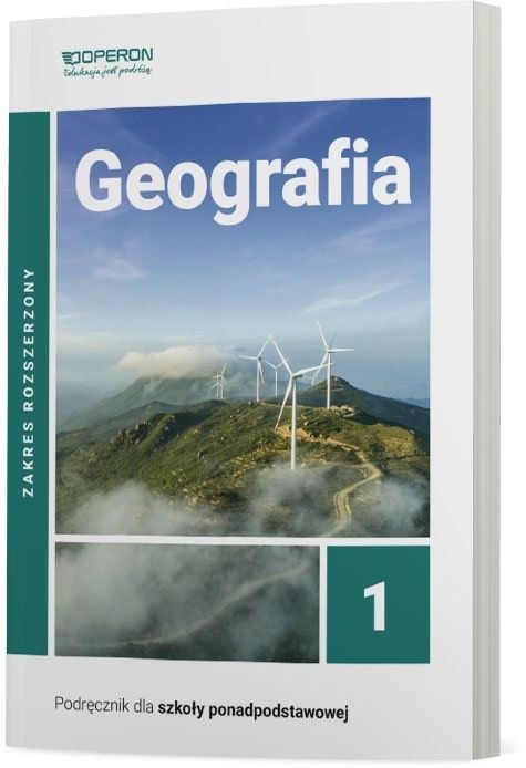Geografia podręcznik 1 liceum i technikum zakres rozszerzony Geografia podręcznik 1 liceum i technikum zakres rozszerzony