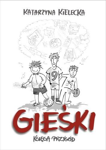 Gieśki księga przygód Gieśki księga przygód