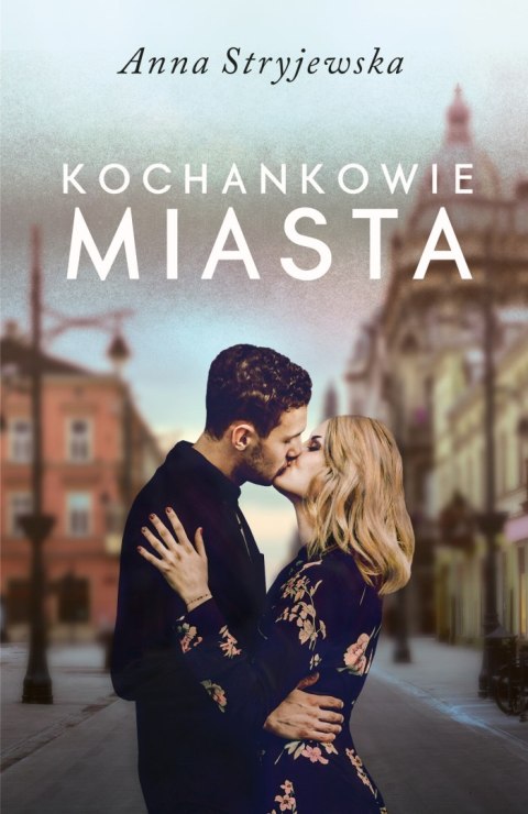 Kochankowie miasta Kochankowie miasta