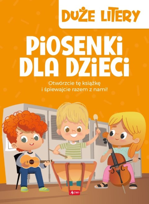 Piosenki dla dzieci duże litery Piosenki dla dzieci duże litery