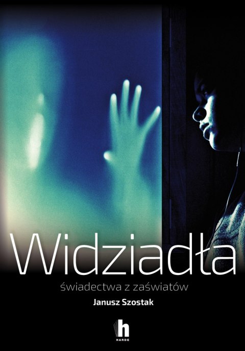 Widziadła świadectwa z zaświatów Widziadła świadectwa z zaświatów