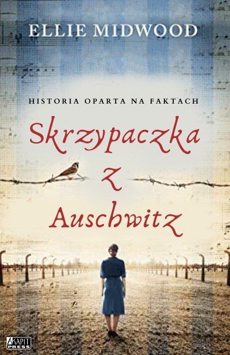 Skrzypaczka z Auschwitz Skrzypaczka z Auschwitz