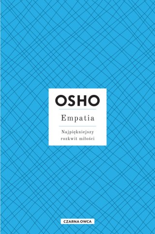 Empatia. Najpiękniejszy rozkwit miłości wyd. 2023