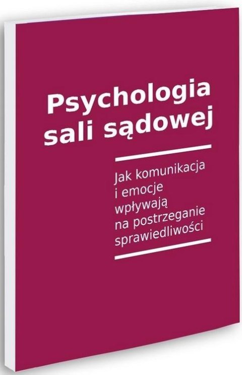 Psychologia sali sądowej Psychologia sali sądowej