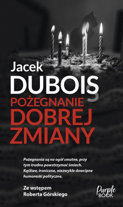 Pożegnanie dobrej zmiany Pożegnanie dobrej zmiany